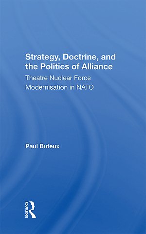 Strategy, Doctrine, And The Politics Of Alliance