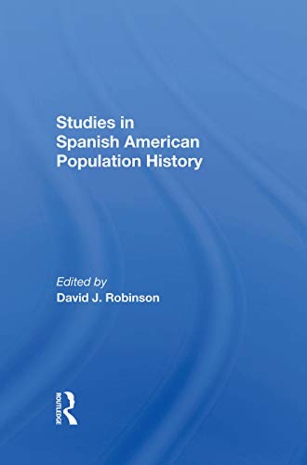 Studies In Spanishamerican Population History