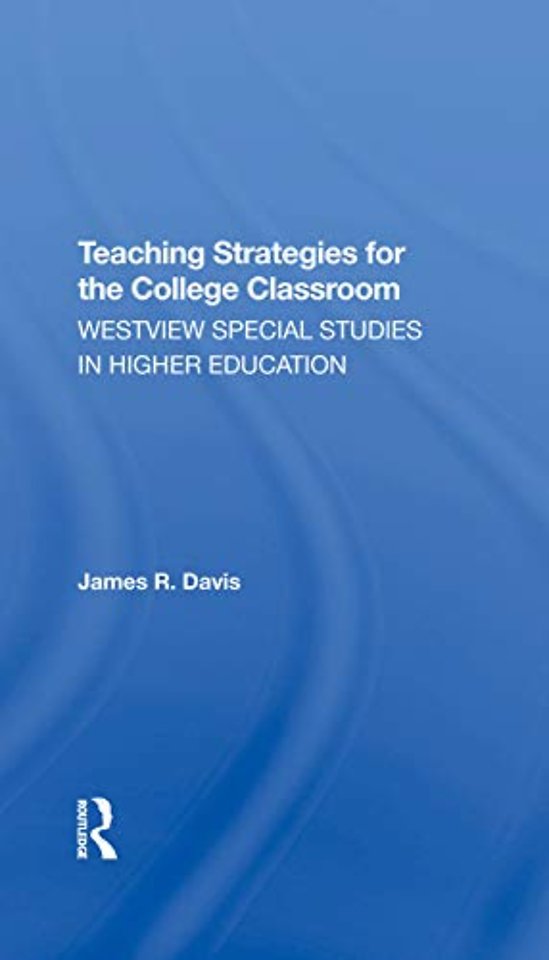 Teaching Strategies For The College Classroom