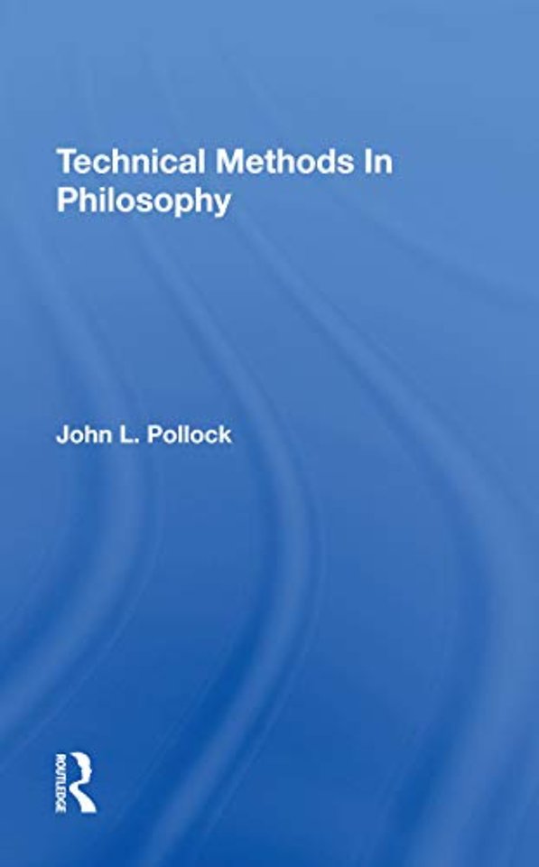 Technical Methods In Philosophy