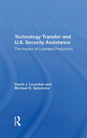 Technology Transfer And U.s. Security Assistance