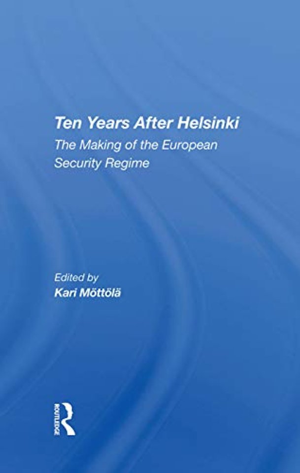 Ten Years After Helsinki