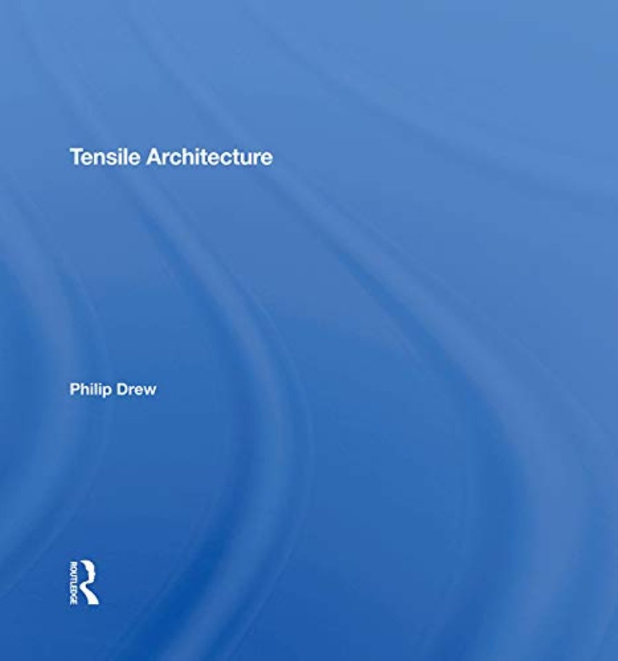 Tensile Architecture