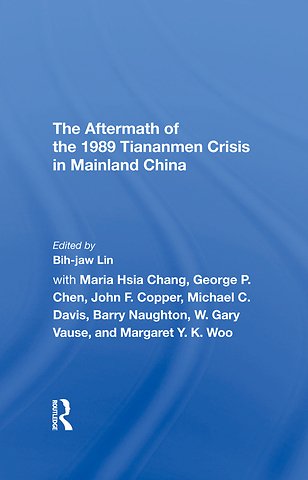 Aftermath Of The 1989 Tiananmen Crisis For Mainland China