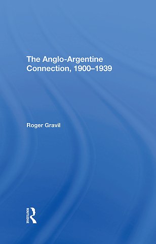 Angloargentine Connection, 19001939