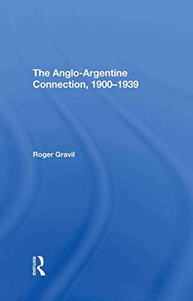 Angloargentine Connection, 19001939
