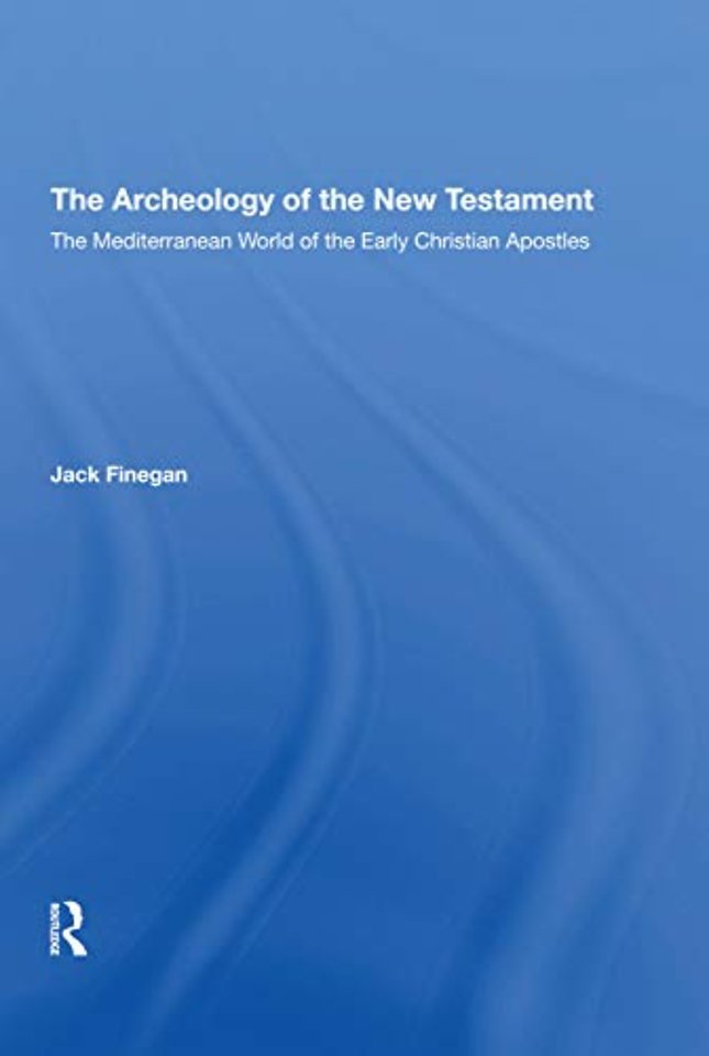Archaeology Of The New Testament