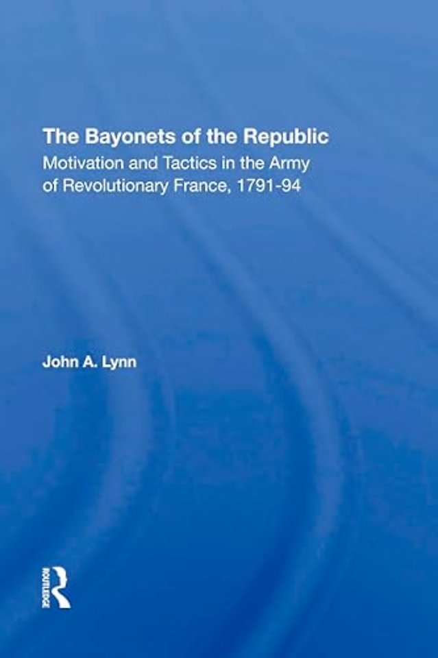 Bayonets Of The Republic