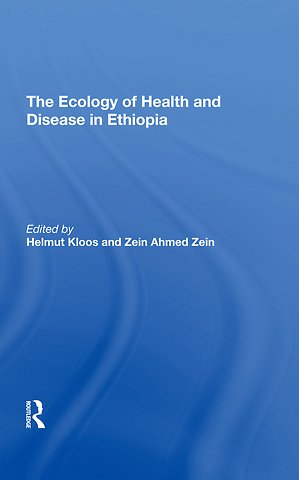 Ecology Of Health And Disease In Ethiopia