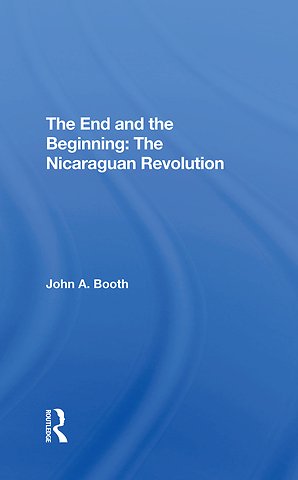 End And The Beginning: The Nicaraguan Revolution