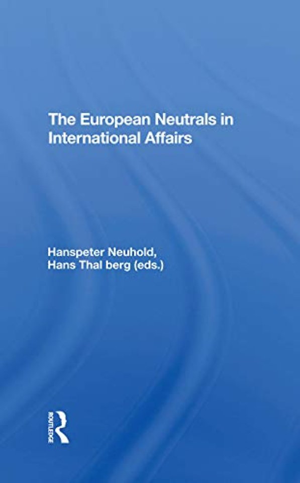 European Neutrals In International Affairs