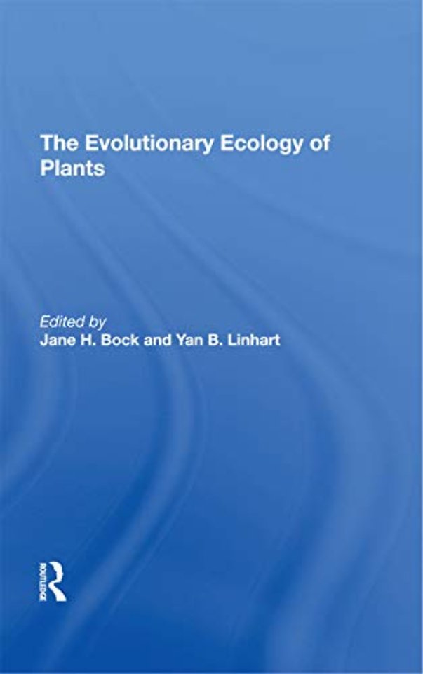 Evolutionary Ecology Of Plants