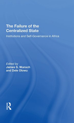 Failure Of The Centralized State