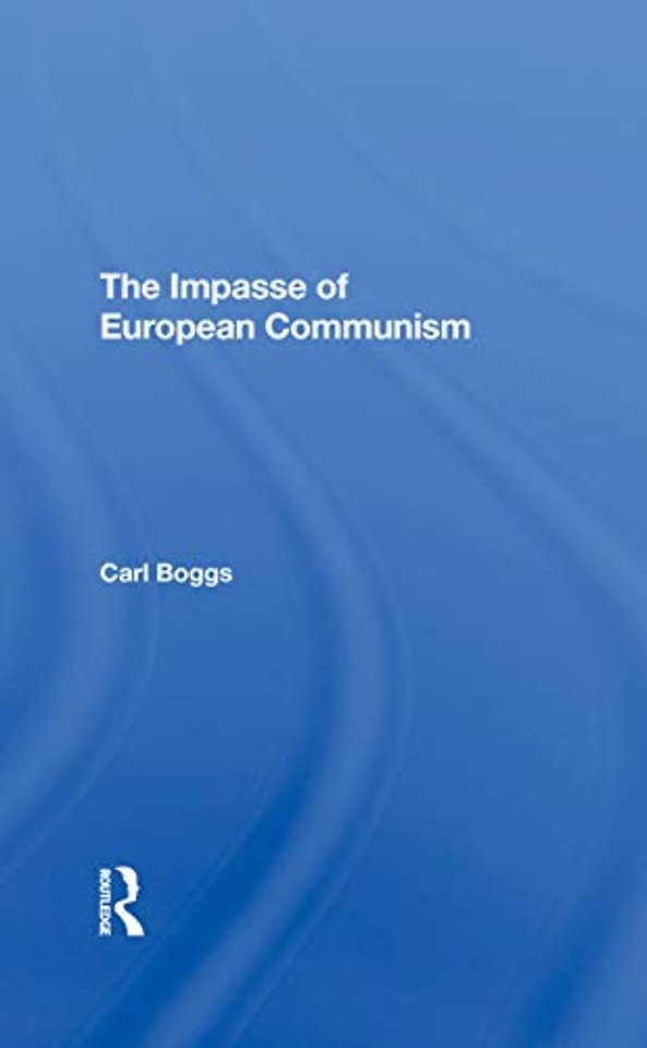 Impasse Of European Communism