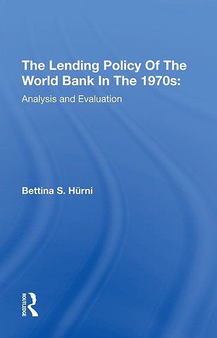 Lending Policy Of The World Bank In The 1970s