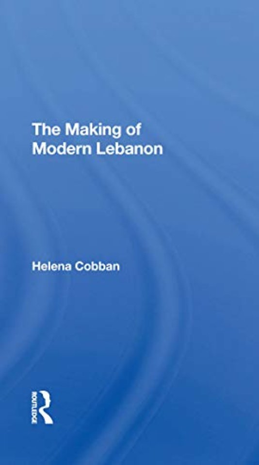 Making Of Modern Lebanon