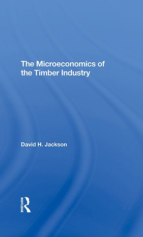 Microeconomics Of The Timber Industry