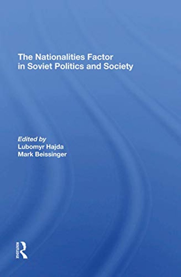 Nationalities Factor In Soviet Politics And Society