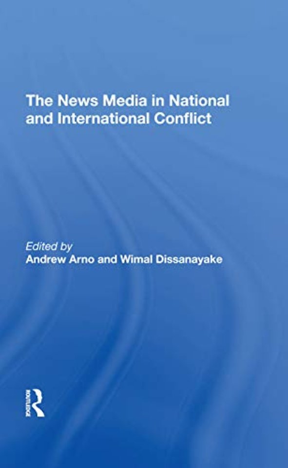 News Media In National And International Conflict