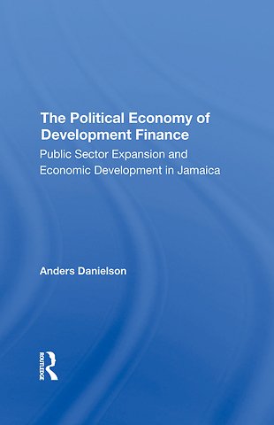 Political Economy Of Development Finance