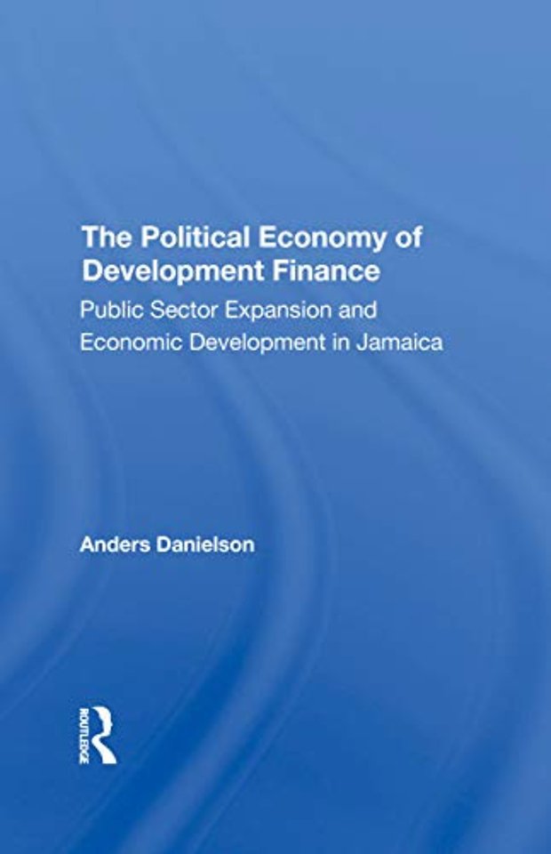 Political Economy Of Development Finance