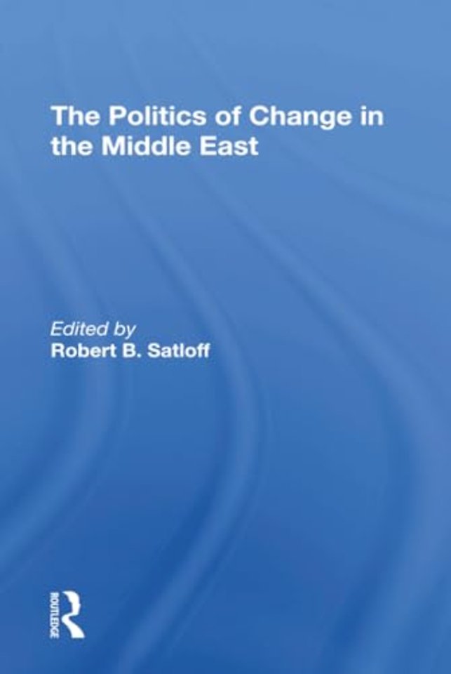 Politics Of Change In The Middle East