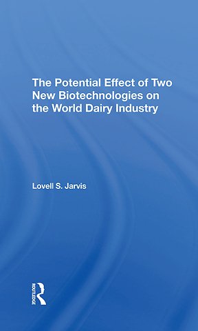 Potential Effect Of Two New Biotechnologies On The World Dairy Industry