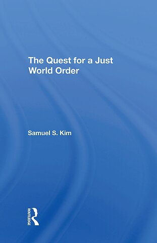 Quest For A Just World Order