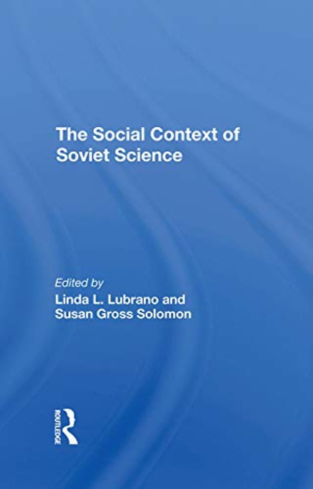 Social Context Of Soviet Science