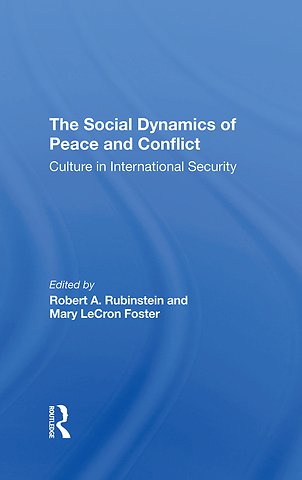 Social Dynamics Of Peace And Conflict