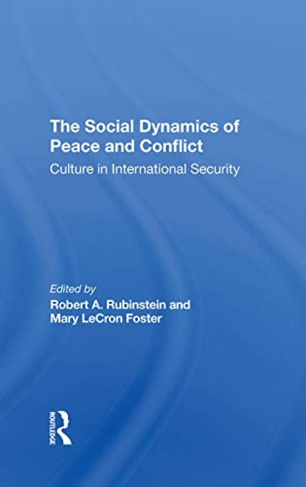 Social Dynamics Of Peace And Conflict