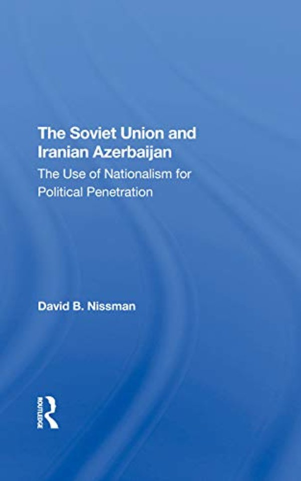 Soviet Union And Iranian Azerbaijan