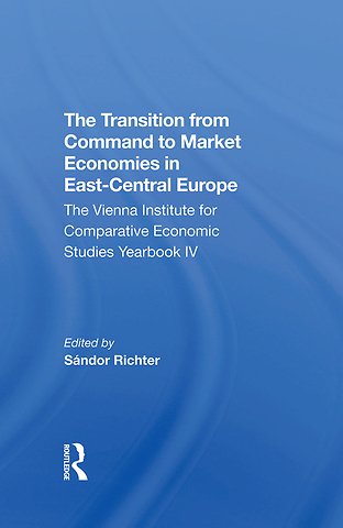 Transition From Command To Market Economies In Eastcentral Europe