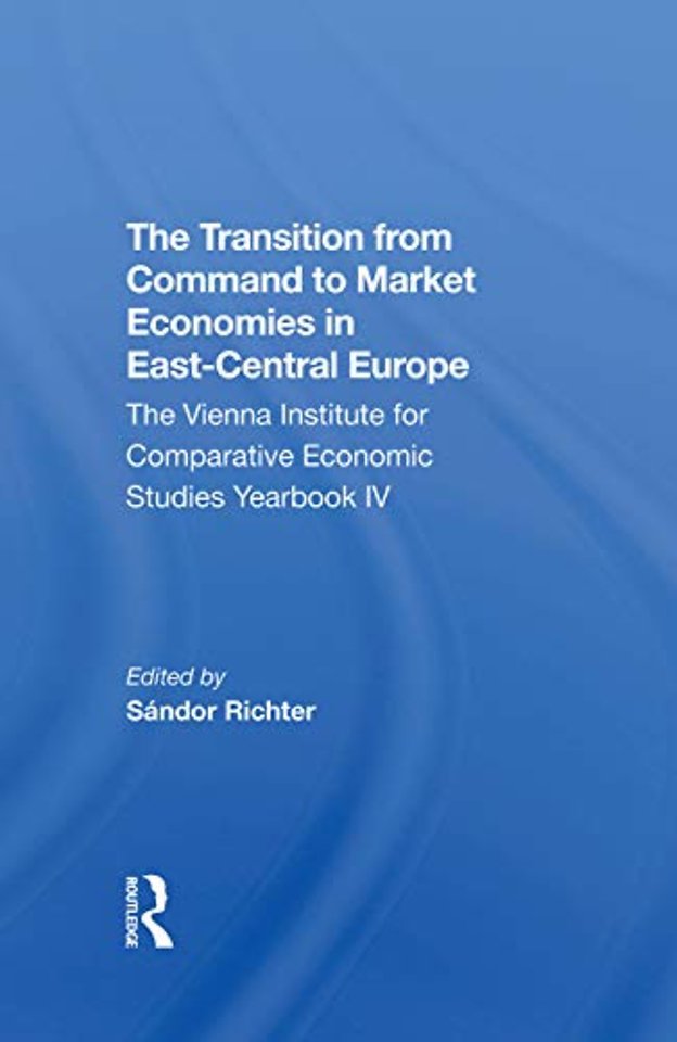 Transition From Command To Market Economies In Eastcentral Europe