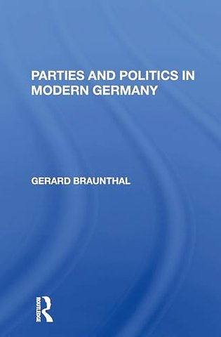 Parties And Politics In Modern Germany
