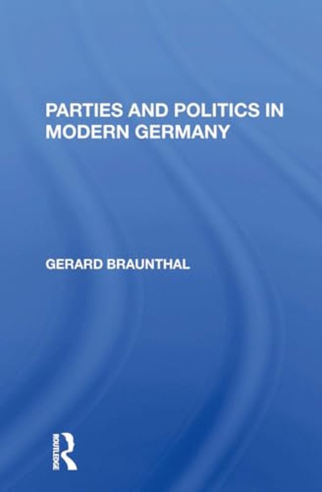 Parties And Politics In Modern Germany