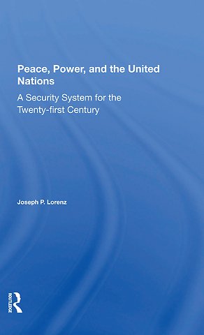 Peace, Power, And The United Nations