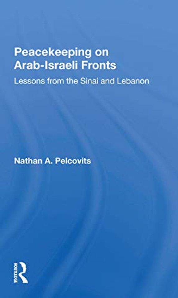 Peacekeeping On Arabisraeli Fronts