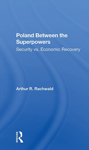 Poland Between The Superpowers