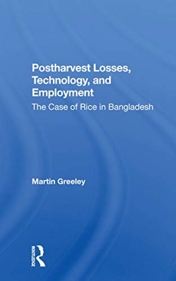 Postharvest Losses, Technology, And Employment