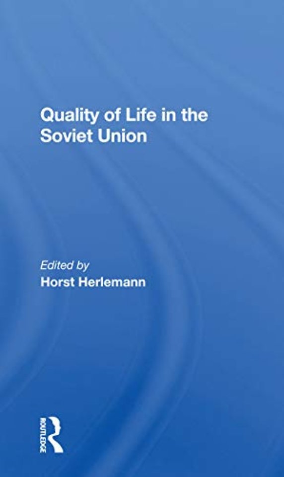 Quality Of Life In The Soviet Union