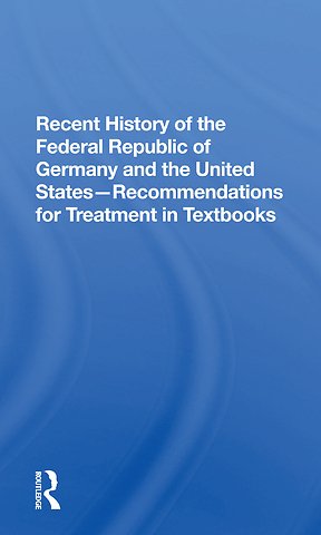 Recent History Of The Federal Republic Of Germany And The United States