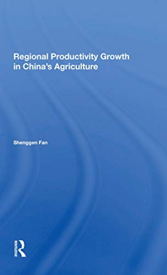 Regional Productivity Growth In China's Agriculture