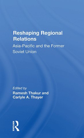 Reshaping Regional Relations