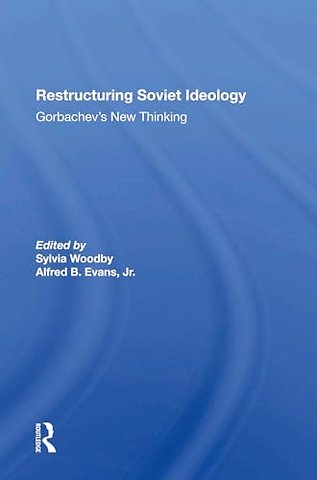 Restructuring Soviet Ideology
