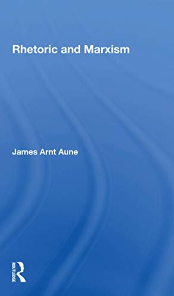 Rhetoric And Marxism