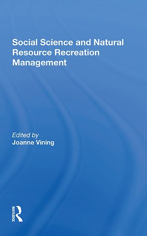 Social Science And Natural Resource Recreation Management