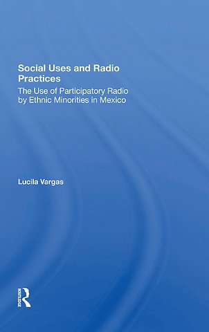 Social Uses And Radio Practices