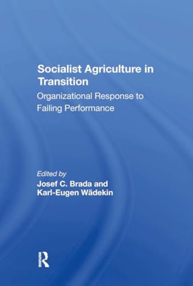 Socialist Agriculture In Transition