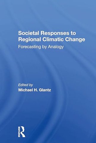Societal Responses To Regional Climatic Change